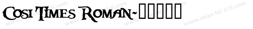 Cosi Times Roman字体转换